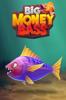 Big Money Bass