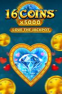 16 Coins x5000 Love the Jackpot