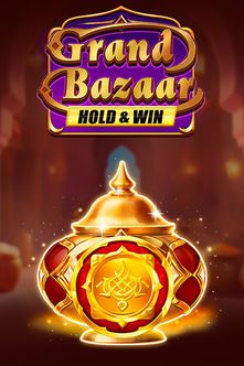 Grand Bazaar Hold & Win