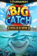 A BIG CATCH - HOLD & WIN